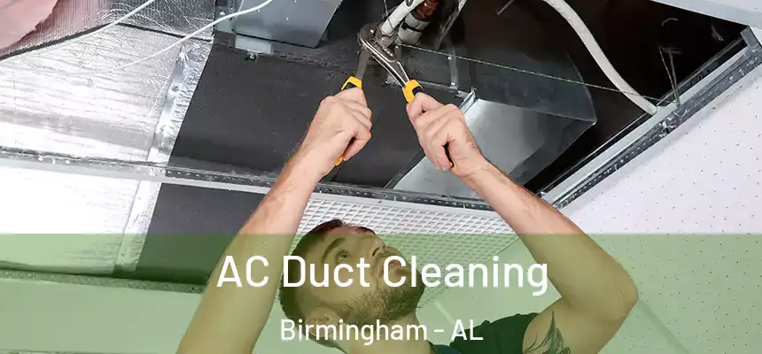 AC Duct Cleaning Birmingham - AL
